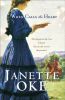 Книга When Calls the Heart, Janette Oke