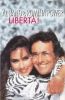 Песня Al Bano & Romina Power - Libertà