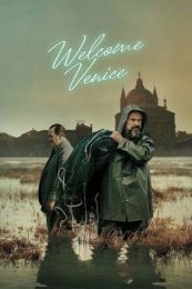 Фильм "Добро пожаловать в Венецию" (2021)