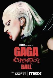 Фильм "Gaga Chromatica Ball" (2024)