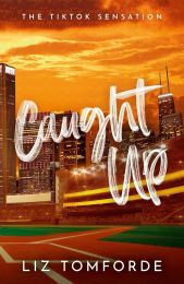 Книга Caught up, Liz Tomforde