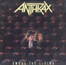 Музыкальный альбом группы Anthrax "Among the Living"