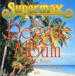 Музыкальный альбом Supermax - The Reggae Album