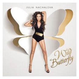 Музыкальный альбом Юлия Началова - Wild Butterfly (2013)