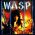 Музыкальный альбом W.A.S.P. - Inside the electric circus