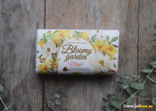 Крем-мыло туалетное твердое "Весна", Bloomy Garden Magic Утонченный аромат виргинской магнолии