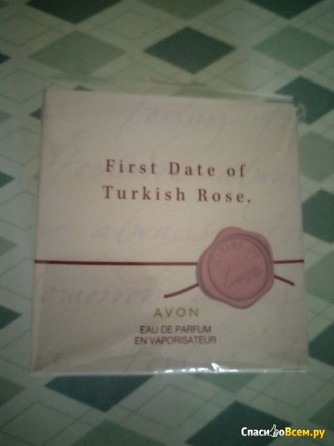 Парфюмерная вода First Date Of Turkish Rose Avon